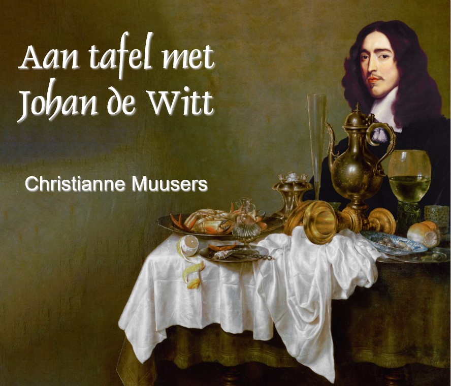 Aan tafel met Johan de Witt. Combinatie van portret door Hanneman (1650) en Ontbijt met krab van Cleasz Hed (1648).